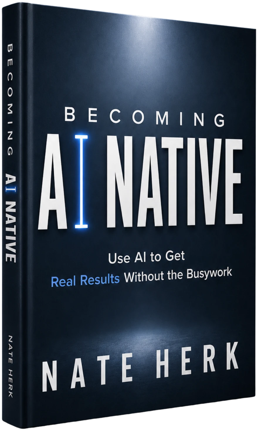 Becoming AI Native by Nate Herk, standing hardcover.